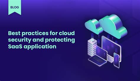 Mastering Cloud Security A Comprehensive Guide To SaaS Security Best