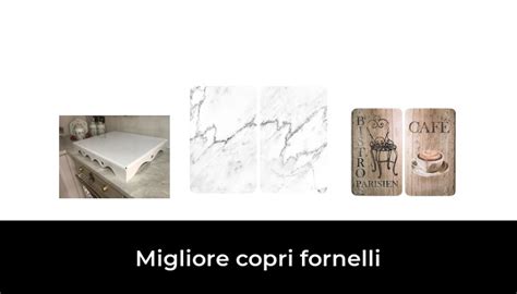 Migliore Copri Fornelli Nel Secondo Gli Esperti