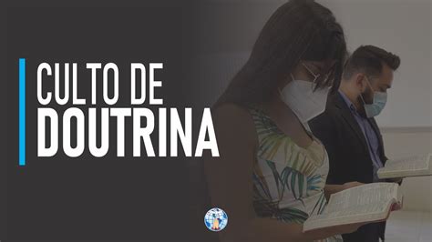 Culto De Doutrina 08 09 2022 YouTube