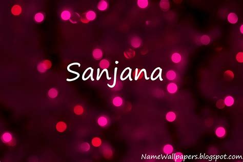 Sanjana Name Wallpapers Sanjana Name Wallpaper Urdu Name Meaning