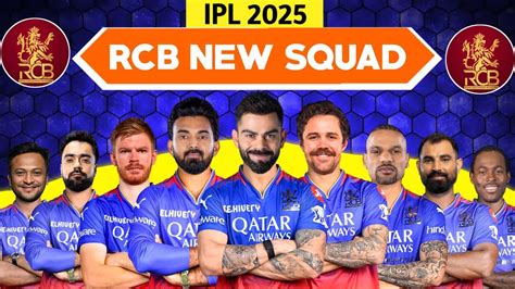 IPL 2025 Royal Challengers Bangaluru Full Squad RCB New Squad 2025