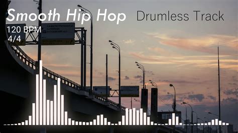 Smooth Hip Hop Drumless Track 120 Bpm No Drums Backing Track Jam For Drummers Youtube