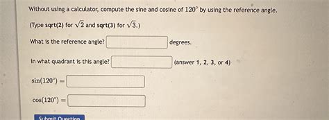 Solved Without Using A Calculator Compute The Sine And