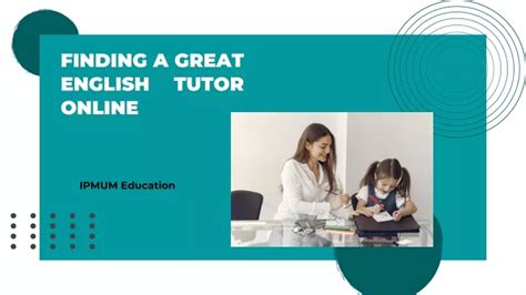 Ppt Finding A Great English Tutor Online Powerpoint Presentation Free Download Id 12536990