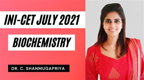 Ini Cet July Biochemistry Mcqs Discussion By Dr Shanmugapriya