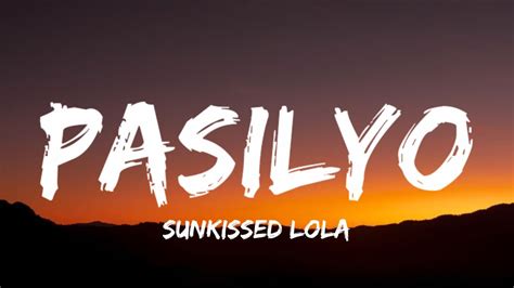 SunKissed Lola Pasilyo Lyrics Wala Na Akong Mahihiling Pa Ikaw