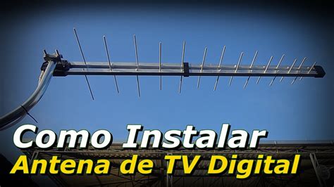 Como Instalar Antena De TV Digital Como Ligar Antena De TV Digital