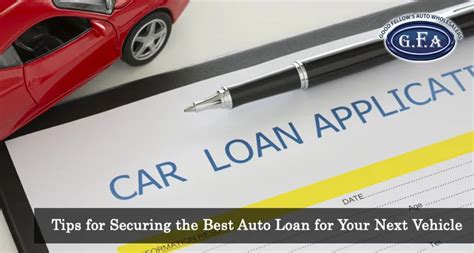 Tips for Securing the Best Auto Loan for Your Next Vehicle