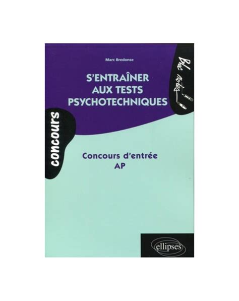 S Entra Ner Aux Tests Psychotechniques Concours D Entr E Ap