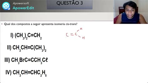 ISOMERIA CIS TRANS EXERCÍCIOS BÁSICOS 3 ANO YouTube