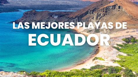 Las Mejores Playas De Ecuador De Lista De Playas Top The Best Porn