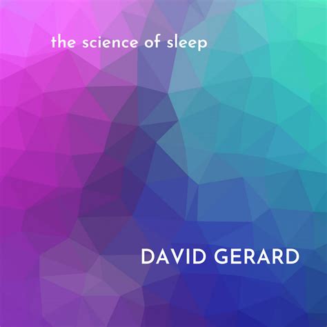 The Science Of Sleep David Gerard