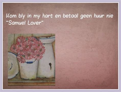 Afrikaanse Inspirerende Gedagtes Wyshede Kom Bly In My Hart En