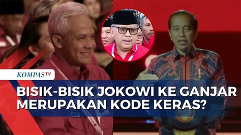 Pdip Klaim Bisik Bisik Jokowi Sebagai Kode Keras Dukungan Ke Ganjar Di