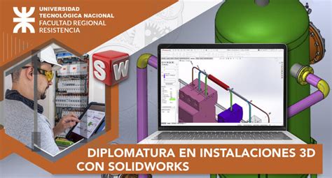 Diplomatura En Instalaciones D Con Solidworks Utn Elearning Total