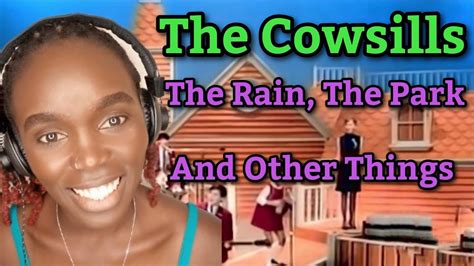 African Girl First Time Hearing The Cowsills The Rain The Park And