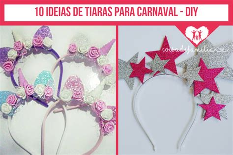 Ideias De Tiaras Para Carnaval Fa A Voc Mesma Coisa De Fam Lia