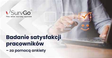 Badanie satysfakcji pracowników za pomocą ankiety