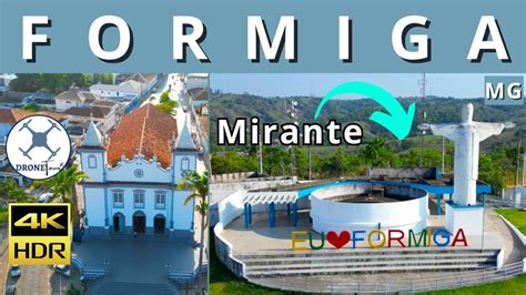 FORMIGA MG CONHEÇA DO ALTO ESSA ENCANTADORA CIDADE MINEIRA 4K