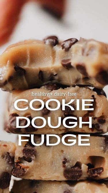 Creamy And Delicious Dairy Free Cookie Dough Fudge