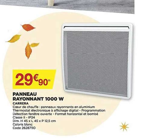 Promo Panneau Rayonnant 1000 W Carrera chez Bricomarché iCatalogue fr