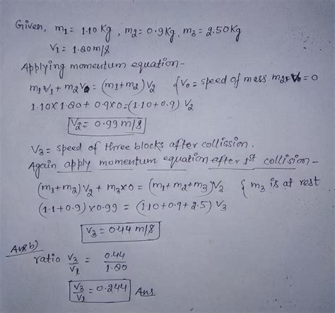 Solved A Block Of Mass M1 1 10kg Moving At V1 1 80m S Undergoes A