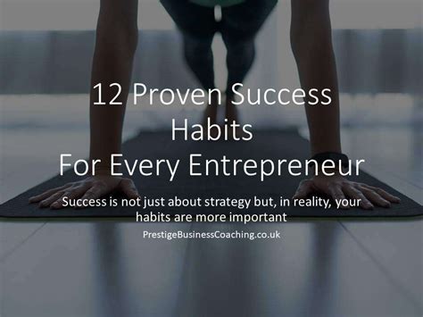 12 Proven Success Habits For Every Entrepreneur Prestige Business