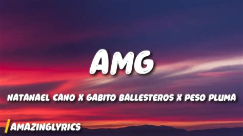 Natanael Cano X Gabito Ballesteros X Peso Pluma AMG YouTube