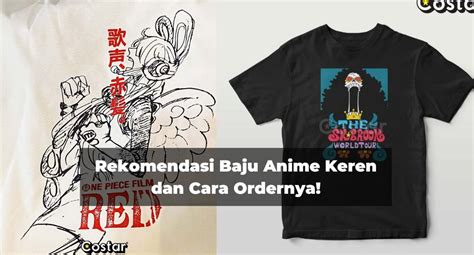 Rekomendasi Baju Anime Keren Dan Cara Ordernya Id