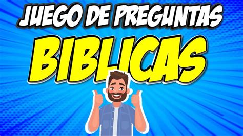 Juego De Preguntas Y Respuestas B Blicas Bienvenidos Youtube