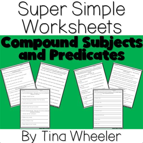 Super Simple Worksheets Grammar Compound Subjects And Predicates