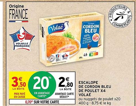 Promo Escalope De Cordon Bleu De Poulet X4 Volaé chez Intermarché