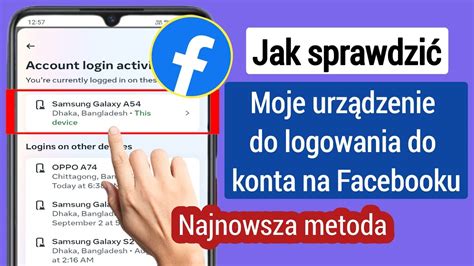 Jak sprawdzić moje urządzenie do logowania na Facebooku Kto korzysta