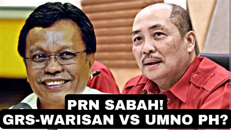 GRS WARISAN VS UMNO PH YouTube