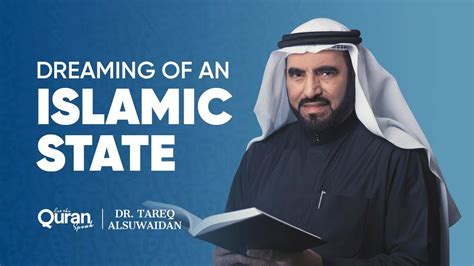 What Would A Future Islamic State Look Like Dr Tareq Al Suwaidan