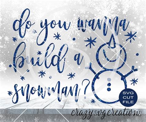 Do You Wanna Build A Snowman SVG Digital Cut File HTV Cut Etsy