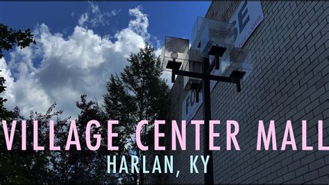 Dead Mall Village Center Mall Harlan Kentucky Youtube