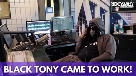 Black Tony Take Over Black Tony Finally Shows Up To Work [watch