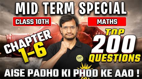 Class 10 Mid Term Exams Maths Chapter 1 6 Top 200 Most Important