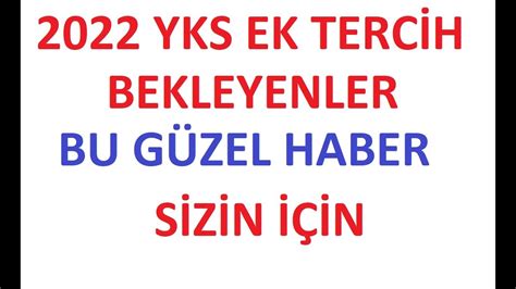 Yks Ek Terc H Bekleyenlere G Zel B R Haber M Var Yks Ek