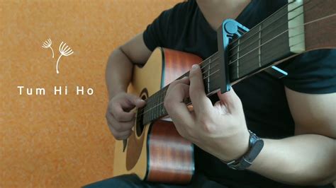 Tum Hi Ho Aashiqui 2 Arijit Singh Fingerstyle Acoustic Guitar Cover