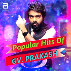 Popular Hits Of GV. Prakash Songs Download, Popular Hits Of GV. Prakash Tamil MP3 Songs, Raaga ...