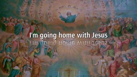 I M Going Home With Jesus Lyric Cover By Church Of St Thomas More