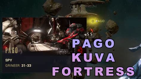 Pago Kuva Fortress Spy MIssion Warframe YouTube