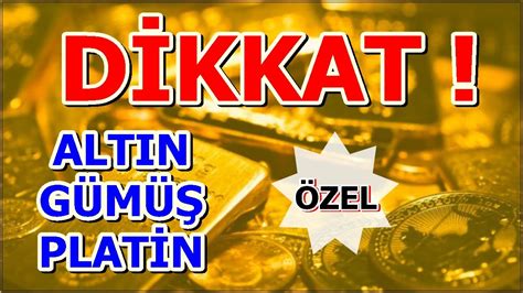 ŞOK FİYATLAR ALTIN GÜMÜŞ PLATİN YATIRIMCILARI ALDANMA YouTube