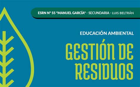 Portal Educativo Haciendo Escuela Rn Gesti N De Residuos