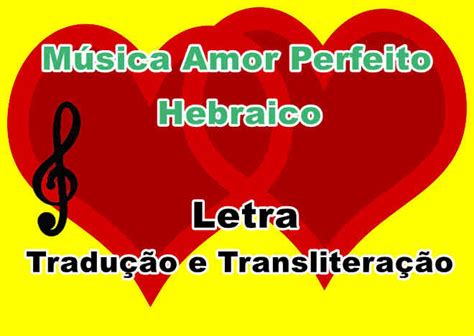 Coletar 37 Imagem Amor Perfeito Hebraico Br Thptnganamst Edu Vn