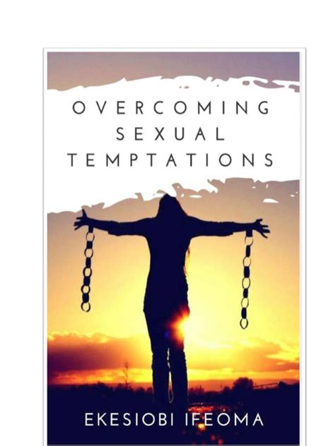 Overcoming Sexual Temptations Pdf Sin Epistle To The Romans