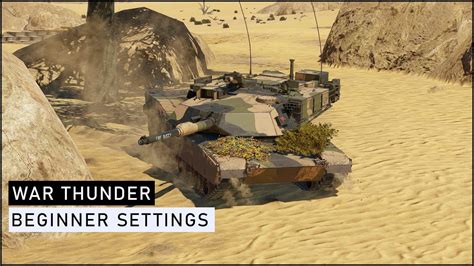 War Thunder BEGINNER SETTINGS YouTube