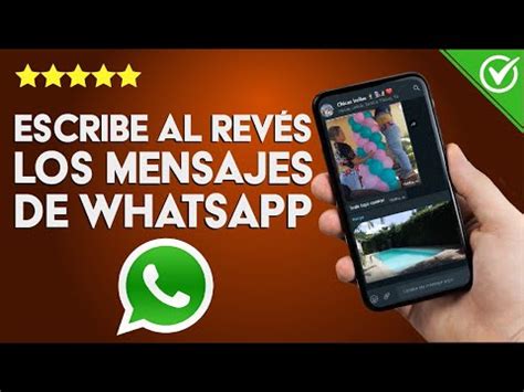 C Mo Escribir Al Rev S Mis Mensajes De Whatsapp Mejores Trucos